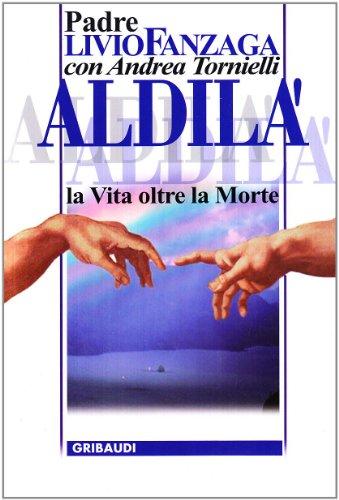 Aldilà. La vita oltre la morte