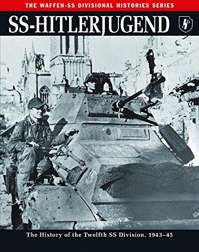 Ss: Hitlerjugend: The History of the Twelfth Ss Division 1943-45 (Waffen - SS Divisional Histories)