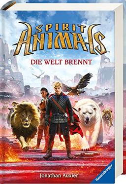 Spirit Animals, Band 11: Die Welt brennt