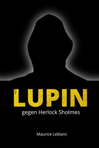 Lupin: gegen Herlock Sholmes