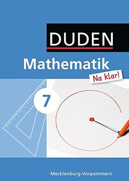 Mathematik Na klar! - Regionale Schule Mecklenburg-Vorpommern: 7. Schuljahr - Schülerbuch