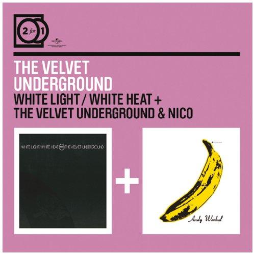 2 for 1: White Light White Heat/Velvet Underground