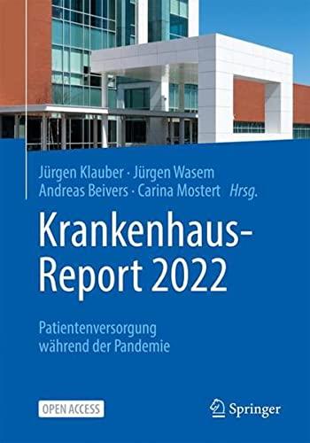 Krankenhaus-Report 2022: Patientenversorgung während der Pandemie