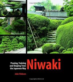 Niwaki: Pruning, Training and Shaping Trees the Japanese Way