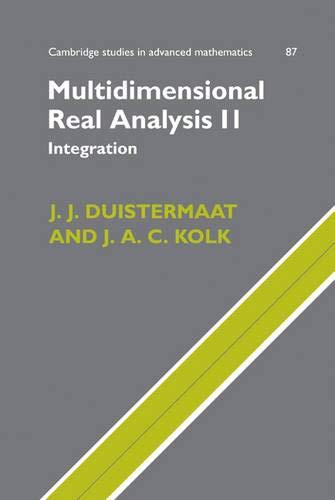 Multidimensional Real Analysis 2 Volume Hardback Set: Multidimensional Real Analysis II: Integration (Cambridge Studies in Advanced Mathematics, Band 87)