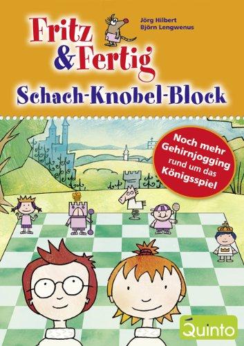 Fritz & Fertig Schach-Rätsel-Block 2: Noch mehr Gehirnjogging rund um das Königsspiel