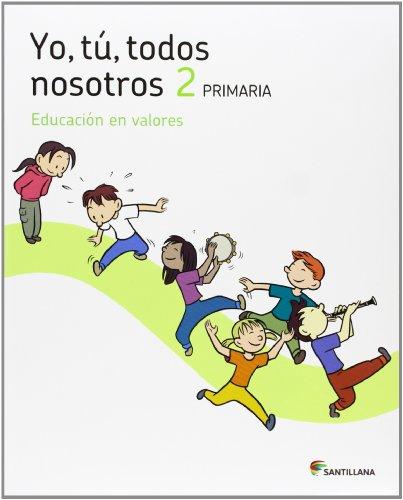 Proyecto Los Caminos del Saber, Yo, tú, todos nosotros, educación moral y cívica, 2 Educación Primaria