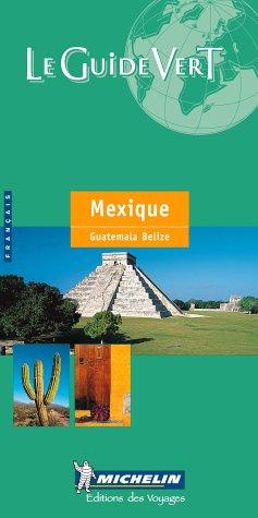 Mexique, Guatemala, Belize