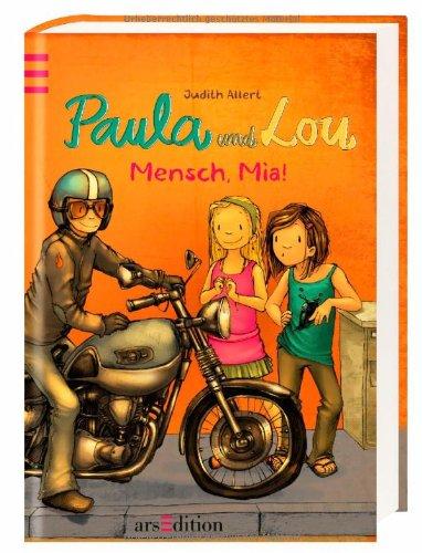 Paula und Lou - Mensch, Mia!