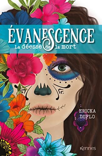 Evanescence. Vol. 2. La déesse de la mort