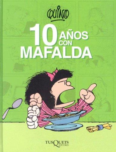 10 Anos Con Mafalda