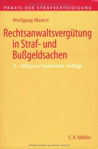 Rechtsanwaltsvergütung in Straf- und Bußgeldsachen