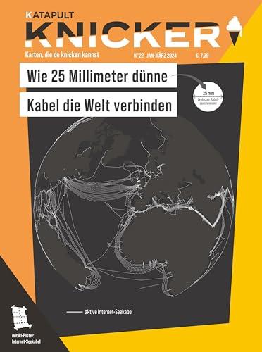 KNICKER Ausgabe 22: Wie 25 Millimeter dünne Kabel die Welt verbinden