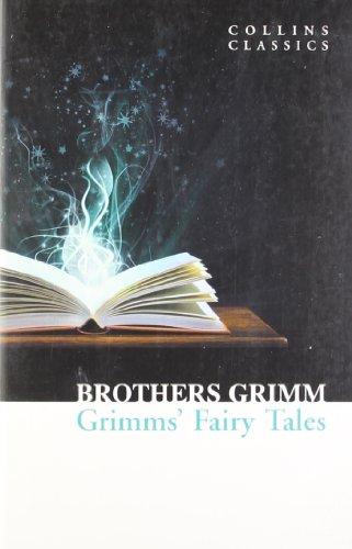 Grimms' Fairy Tales (Collins Classics)