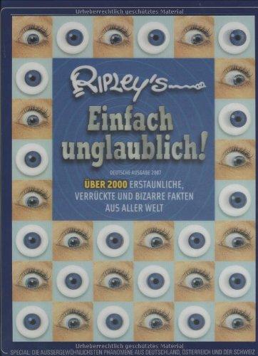 Ripley's Einfach unglaublich! Deutsche Ausgabe 2007