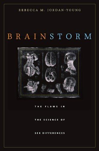 Brain Storm: The Flaws in the Science of Sex Differences