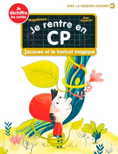 Je rentre en CP. Vol. 24. Jacques et le haricot magique