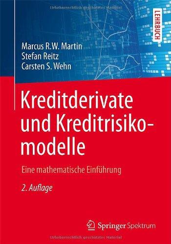 Kreditderivate und Kreditrisikomodelle: Eine mathematische Einführung