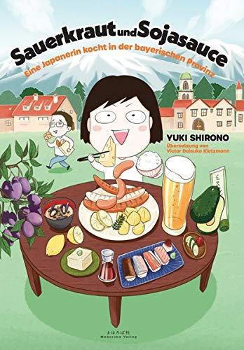 Sauerkraut und Sojasauce: Eine Japanerin kocht in der bayerischen Provinz