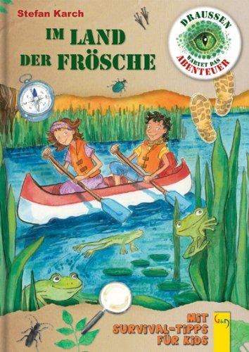 Im Land der Frösche: Mit Survival-Tipps für Kids