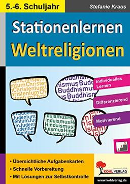 Stationenlernen Weltreligionen / Klasse 5-6: Individuelles Lerntempo - Differenzierender Einsatz