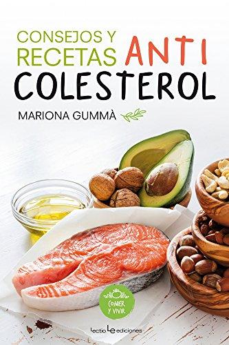 Consejos y Recetas Anticolesterol (Comer y Vivir, Band 1)