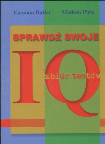 Sprawdź swoje IQ: Zbiór testów