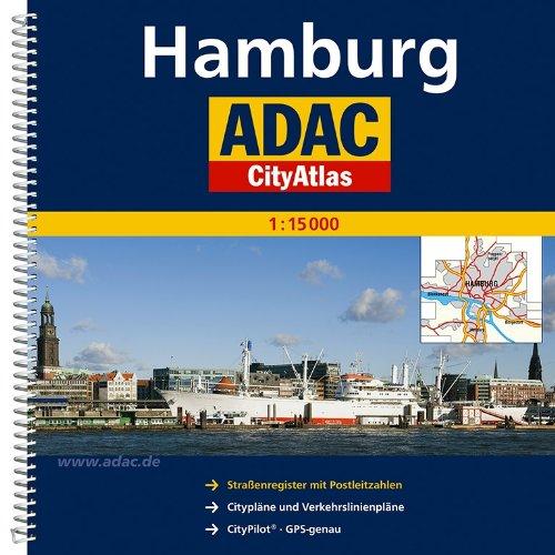 ADAC CityAtlas Hamburg 1:15 000: Straßenregister mit Postleitzahlen. Citypläne und Verkehrslinienpläne. CityPilot. GPS-genau