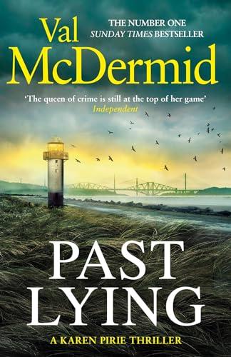 Past Lying: Pre-order the twisty new Karen Pirie thriller, now a major ITV series