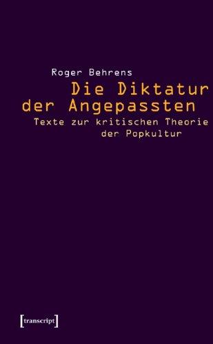 Die Diktatur der Angepassten