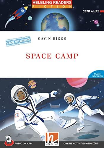 Space Camp + audio on app: Helbling Readers Red Series, Level 2 (A1/A2) (Helbling Readers Fiction)