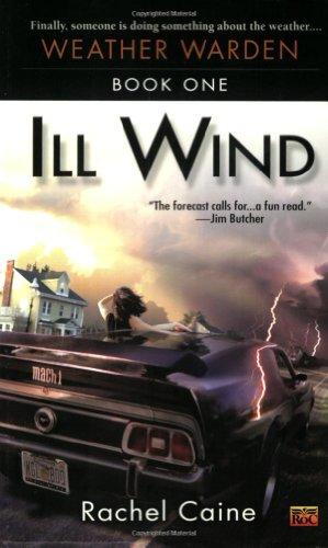 Ill Wind: Book One of the Weather Warden