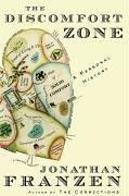 The Discomfort Zone. A Personal History