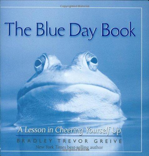 Blue Day Book: A Lesson in Cheering Yourself Up