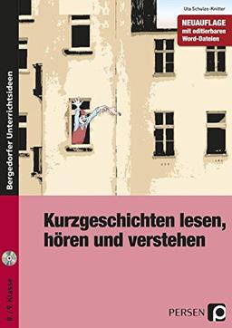 Kurzgeschichten lesen, hören und verstehen: 8. und 9. Klasse