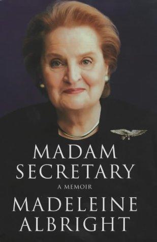 Madam Secretary: A Memoir