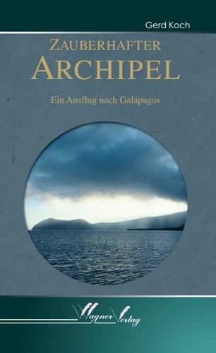 Zauberghafter Archipel: Ein Ausflug nach Galapagos