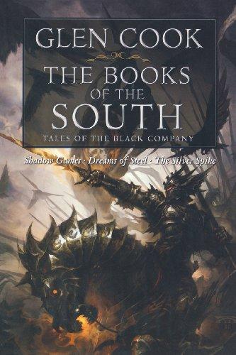 The Books of the South: Tales of the Black Company (Chronicles of the Black Company)