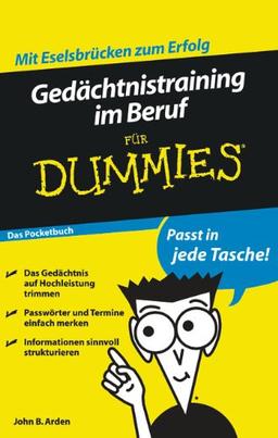 Gedächtnistraining im Beruf für Dummies Das Pocketbuch (Fur Dummies)