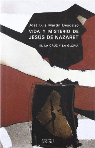 La cruz y la gloria (Nueva Alianza, Band 105)