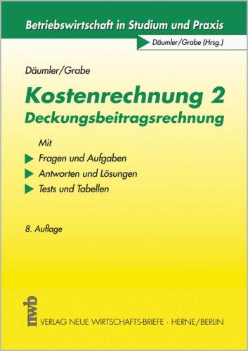 Kostenrechnung 2. Deckungsbeitragsrechnung