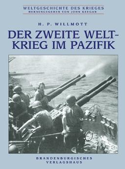 Der Zweite Weltkrieg im Pazifik