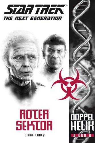 Star Trek TNG: Doppelhelix 3: Roter Sektor