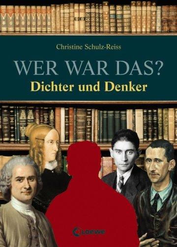 Wer war das? Dichter und Denker