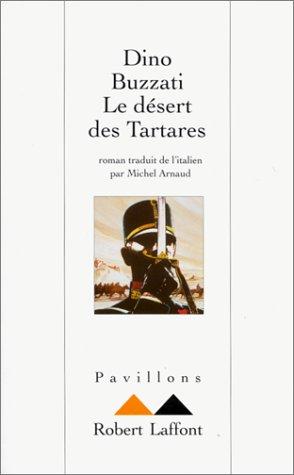 LE DESERT DES TARTARES (Pavillons)