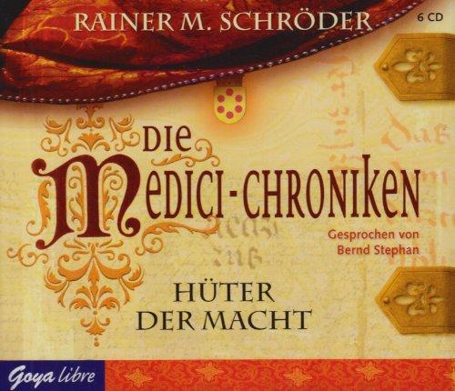 Die Medici.Chroniken.Hüter der Macht