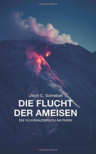 Die Flucht der Ameisen: Ein Vulkanausbruch am Rhein