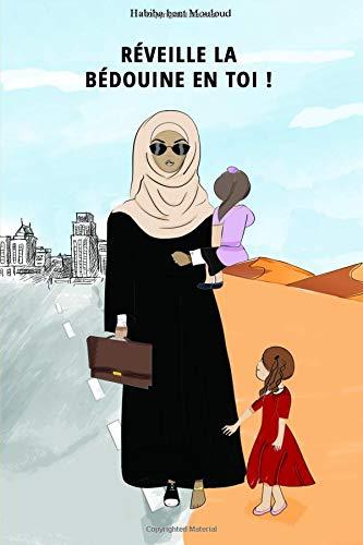 RÉVEILLE LA BEDOUINE EN TOI