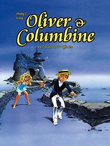 Oliver & Columbine 10: Der Traum mit 7 Pforten