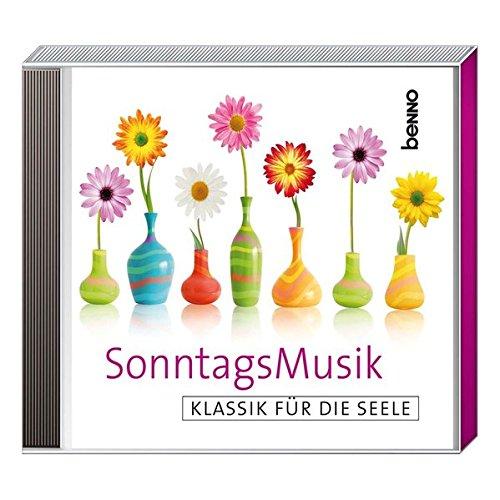 SonntagsMusik: Klassik für die Seele